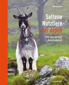 Seltene Nutztiere der Alpen - Jaritz, Günter