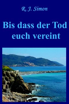 Bis dass der Tod euch vereint (eBook, ePUB) - Simon, R.J.