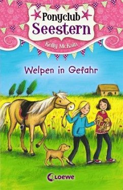 Welpen in Gefahr / Ponyclub Seestern Bd.4 - McKain, Kelly