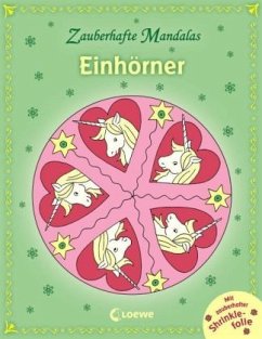 Zauberhafte Mandalas - Einhörner; . / Zauberhafte Mandalas