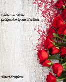 Worte wie Werte- Geldgeschenke zur Hochzeit (eBook, ePUB)