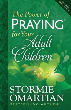 Power of Praying(R) for Your Adult Children (eBook, ePUB) - Stormie Omartian