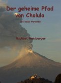 Der geheime Pfad von Cholula (eBook, ePUB)