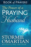 Power of a Praying Husband Book of Prayers (eBook, ePUB)