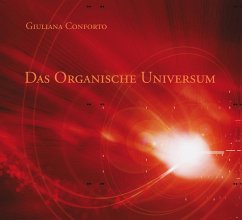 Das organische Universum (eBook, ePUB) - Conforto, Giuliana