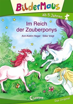 Bildermaus - Im Reich der Zauberponys - Heger, Ann-Katrin