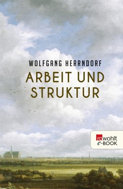 Arbeit und Struktur (eBook, ePUB) - Herrndorf, Wolfgang