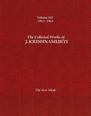 The Collected Works of J.Krishnamurti -Volume XIV 1963-1964