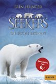 Die Suche beginnt / Seekers Bd.1