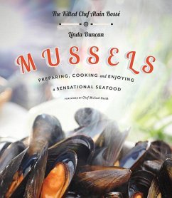 Mussels - Duncan, Linda; Bosse, Chef Alain