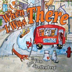 When I Was There - Snellenberg, Joe van