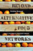Beyond Alternative Food Networks (eBook, ePUB)