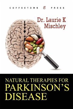 Natural Therapies for Parkinson's Disease - Mischley, Laurie K