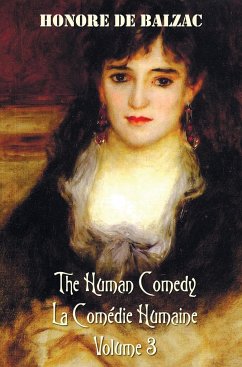 The Human Comedy, La Comedie Humaine, Volume 3 - Debalzac, Honore