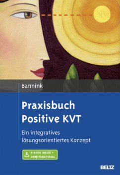 Praxisbuch Positive KVT - Bannink, Fredrike