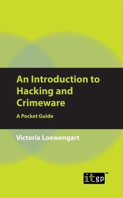 An Introduction to Hacking and Crimeware - Loewengart, Victoria