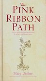 The Pink Ribbon Path