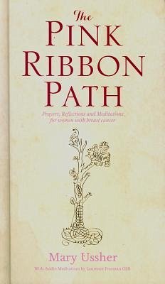 The Pink Ribbon Path - Ussher, Mary