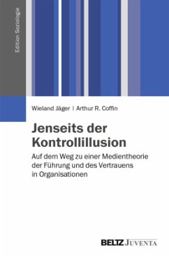 Jenseits der Kontrollillusion - Jäger, Wieland;Coffin, Arthur R.