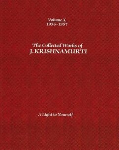 The Collected Works of J.Krishnamurti - Volume X 1956-1957 - Krishnamurti, Jiddu