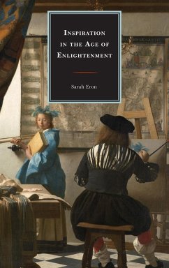 Inspiration in the Age of Enlightenment - Eron, Sarah