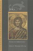 Jesus: Essays in Christology