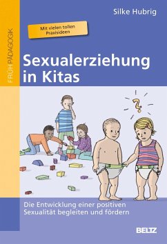 Sexualerziehung in Kitas - Hubrig, Silke