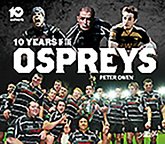 10 Years of the Ospreys