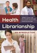 Health Librarianship - Bild 1