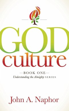 God Culture - Naphor, John A.