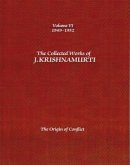 The Collected Works of J. Krishnamurti, Volume VI