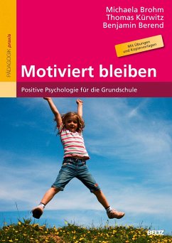 Motiviert bleiben - Brohm-Badry, Michaela;Kürwitz, Thomas;Berend, Benjamin