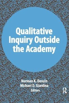 Qualitative Inquiry Outside the Academy