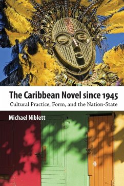 The Caribbean Novel Since 1945 - Niblett, Michael