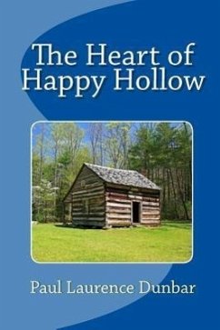 The Heart of Happy Hollow - Dunbar, Paul Laurence