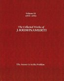 The Collected Works of J.Krishnamurti - Volume IX 1955-1956