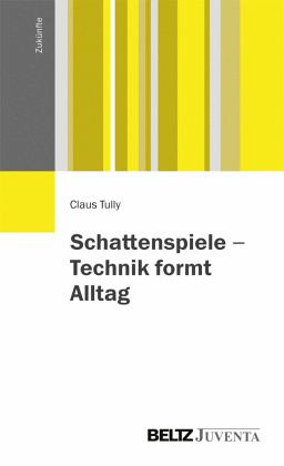 Schattenspiele - Technik formt Alltag Schattenspiele - Technik formt Alltag