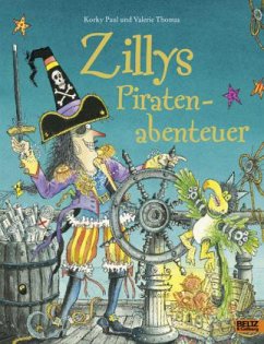 Zillys Piratenabenteuer - Paul, Korky;Thomas, Valerie