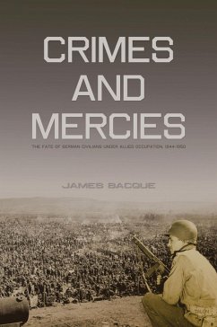 Crimes and Mercies (eBook, ePUB) - Bacque, James