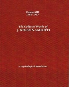 The Collected Works of J.Krishnamurti -Volume XIII 1962-1963 - Krishnamurti, Jiddu