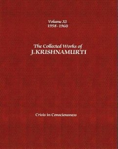 The Collected Works of J.Krishnamurti - Volume XI 1958-1960 - Krishnamurti, Jiddu