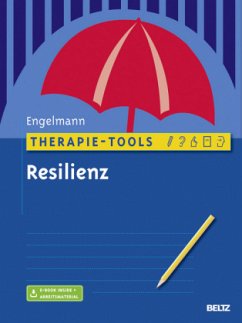 Therapie-Tools Resilienz - Engelmann, Bea