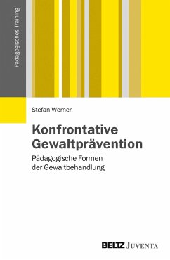 Konfrontative Gewaltprävention - Werner, Stefan