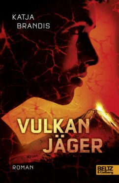 Vulkanjäger - Brandis, Katja