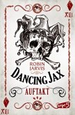 Auftakt / Dancing Jax Bd.1