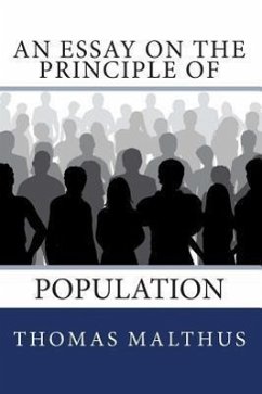 An Essay on the Principle of Population - Malthus, Thomas