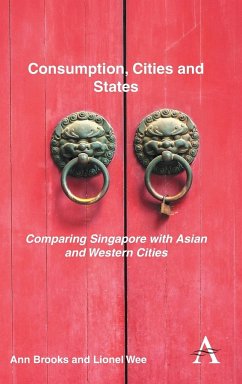 Consumption, Cities and States - Brooks, Ann; Wee, Lionel