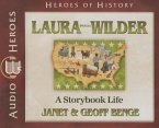 Laura Ingalls Wilder: A Storybook Life (Audiobook)