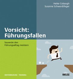 Vorsicht: Führungsfallen! - Cobaugh, Heike M.;Schwerdtfeger, Susanne