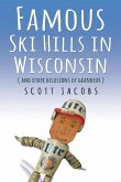 Famous Ski Hills in Wisconsin